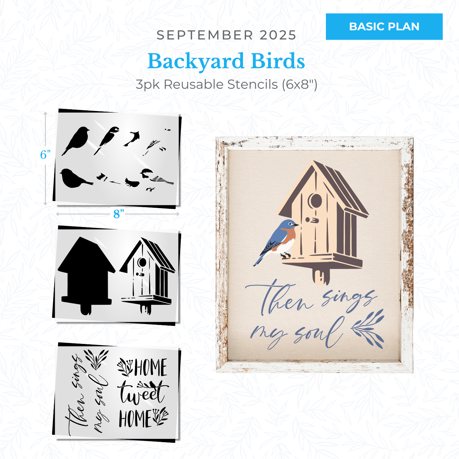 September Basic 2025: Backyard Birds 6"x8"