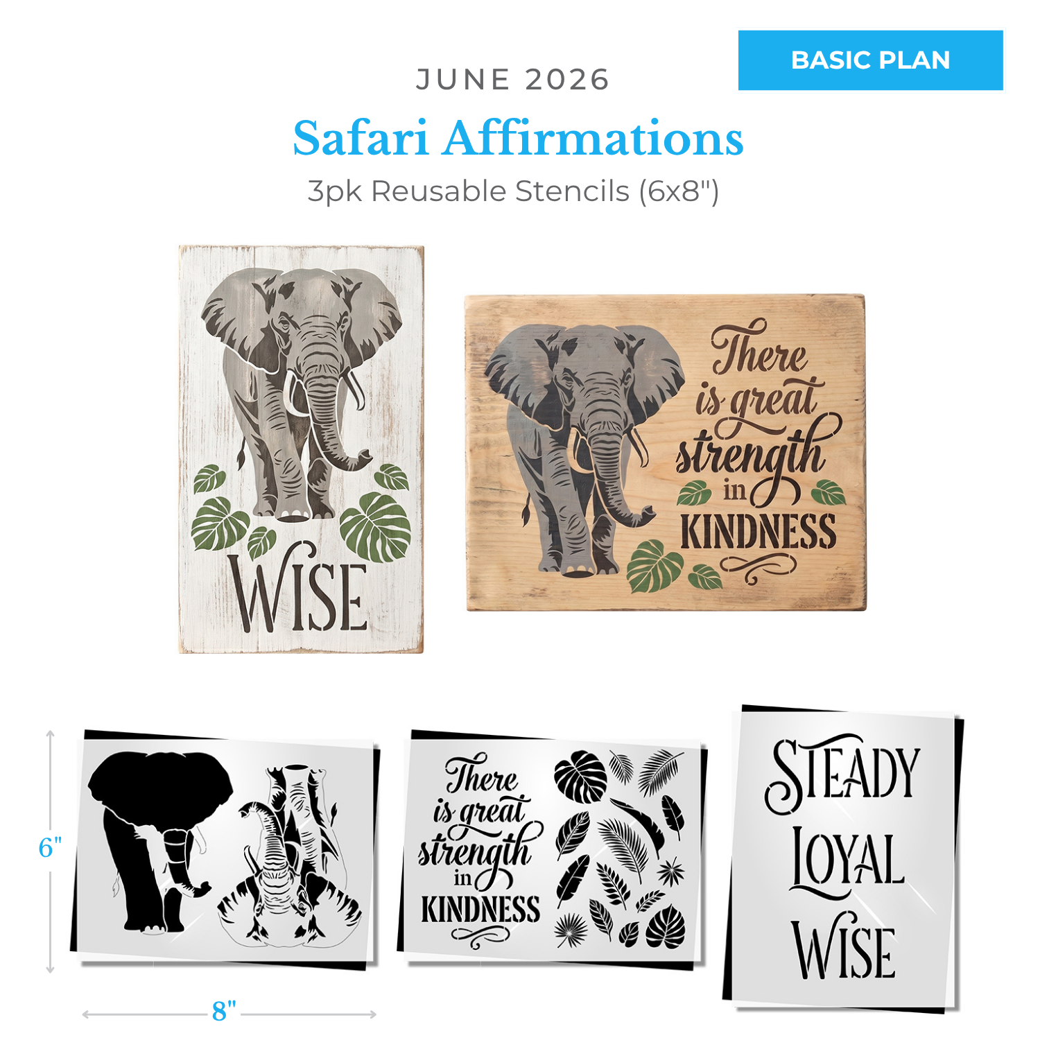 June Basic 2026: Safari Affirmations 6"x8"