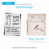 September 2025 Bird Sayings Add on 12x16"