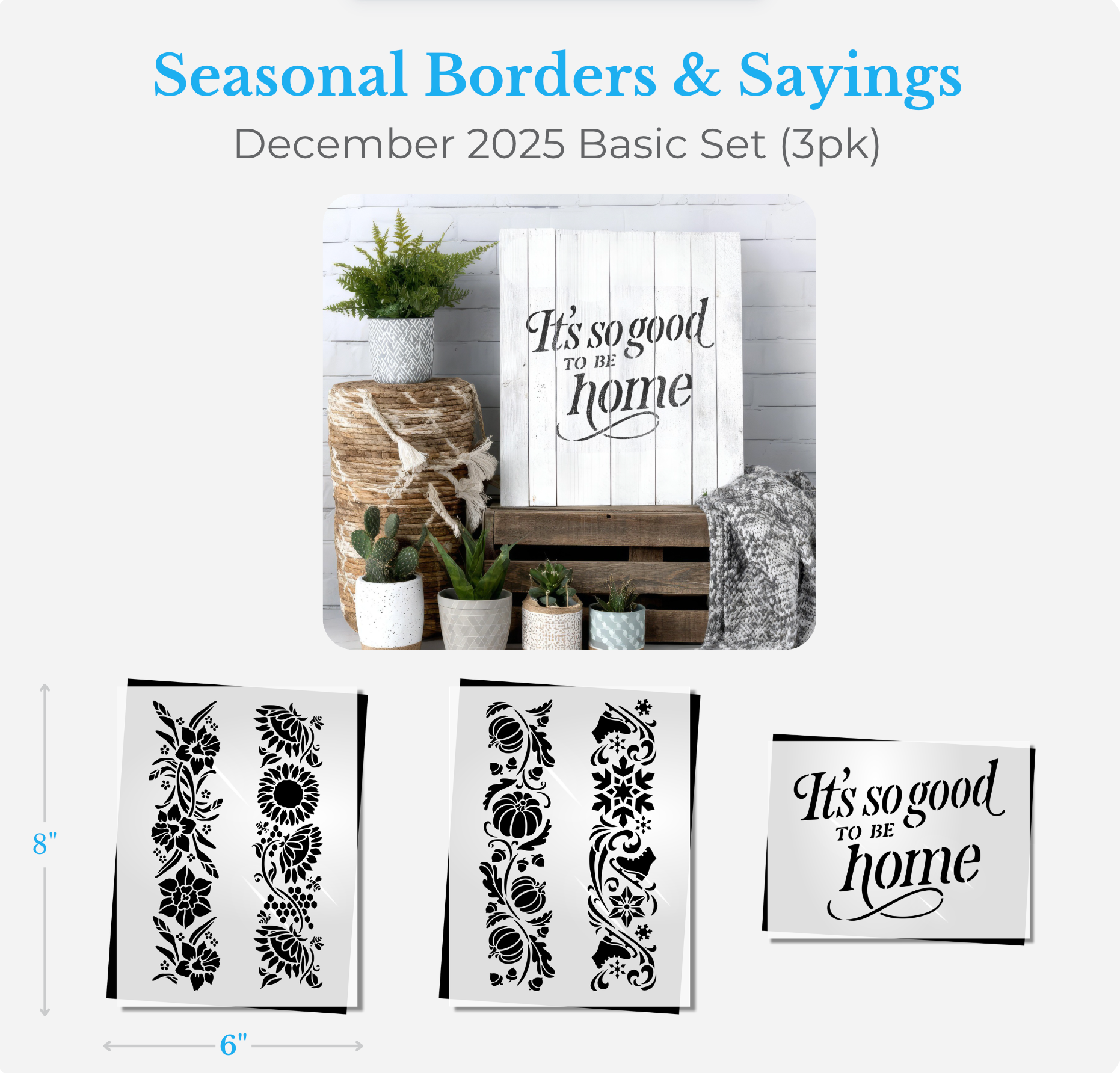 December Basic 2025: Seasonal Borders & Sayings 6"x8"